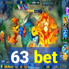 63 bet